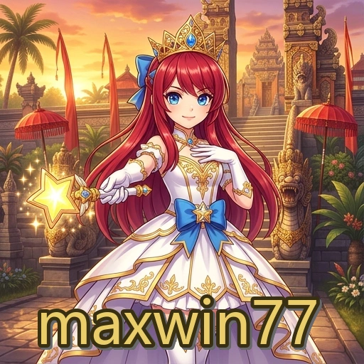 Keunggulan fitur maxwin77